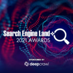 Announcing the Search Engine Land Awards 2021 Winners