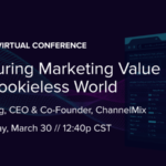 Measuring marketing value in a cookieless world