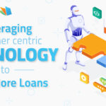 Leveraging Customer-Centric Technology to Close More Loans