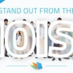 10 Winning Strategies for Cutting Through the Noise and Standing Out in Mortgage Marketing