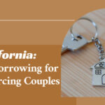 California Enacts New Mortgage Law for Divorcing Couples | #CityFirstMortgage