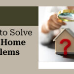 Essential Tips to Solve Common Home Problems Quickly | #CityFirstMortgage