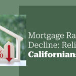 Falling Mortgage Rates: Impact on California Homeowners | #CityFirstMortgage