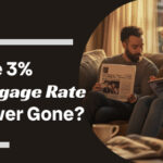 Is the 3% Mortgage Rate Forever Gone? | #CityFirstMortgage